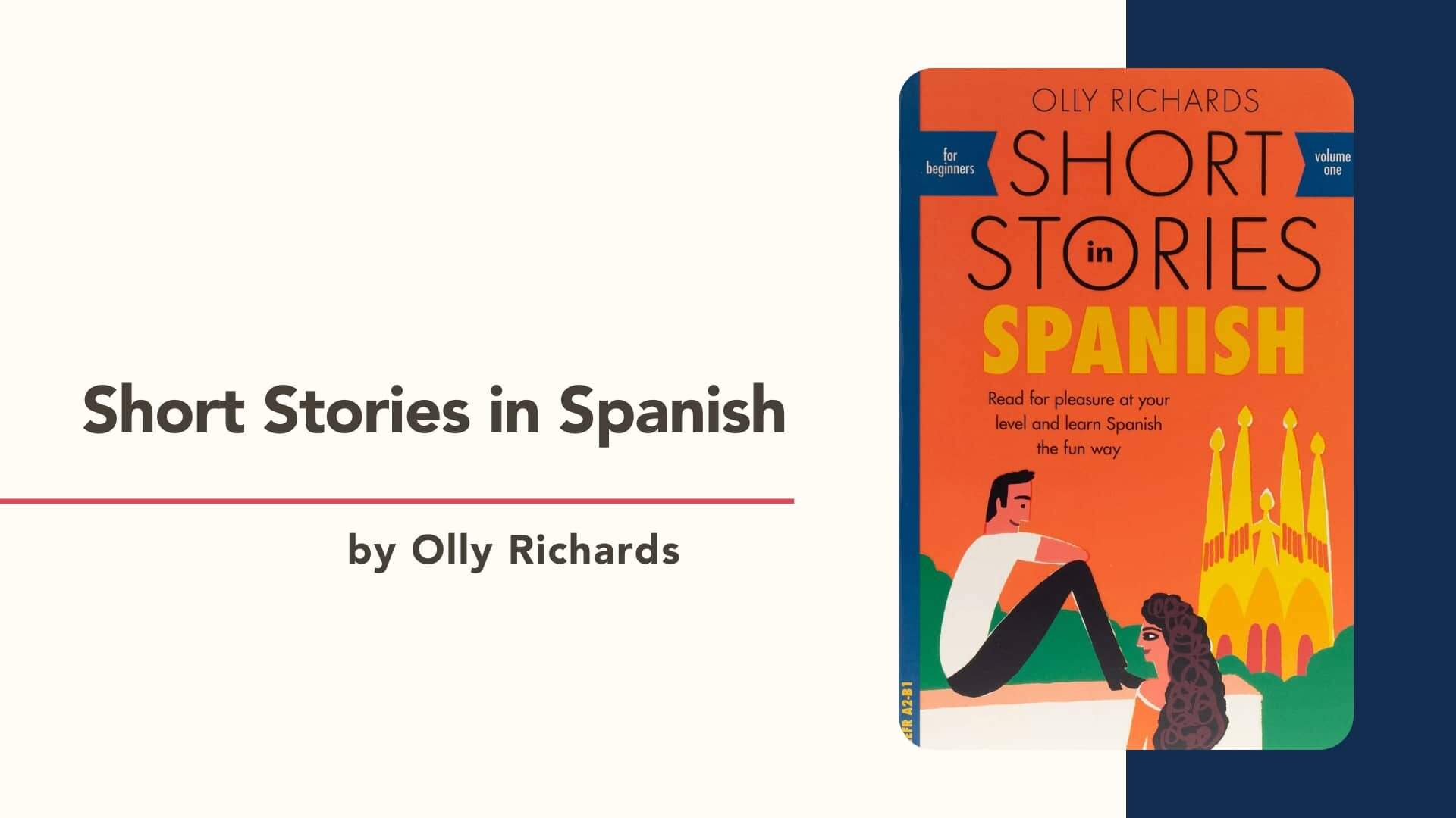 10 Easy Books to Read in Spanish That Language Learners Love