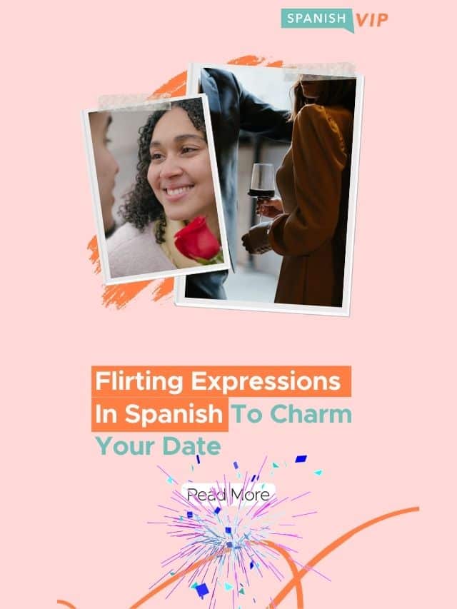 Flirting in Spanish